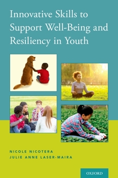 Paperback Innovative Skills to Support Well-Being and Resiliency in Youth Book