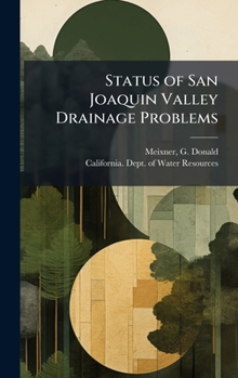 Status of San Joaquin Valley Drainage Problems
