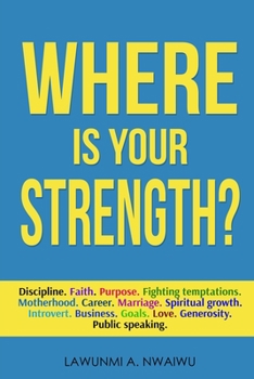 Paperback Where Is Your Strength? Book