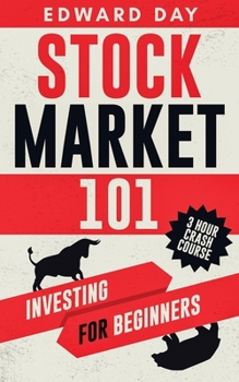 Paperback Stock Market 101: Investing for Beginners Book