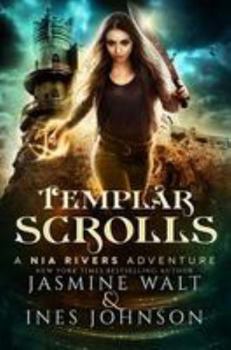 Templar Scrolls - Book #3 of the Nia Rivers Adventures