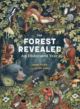 Hardcover The Forest Revealed: An Illustrated Year Book