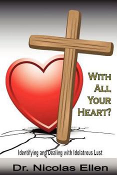 Paperback With All Your Heart? Book