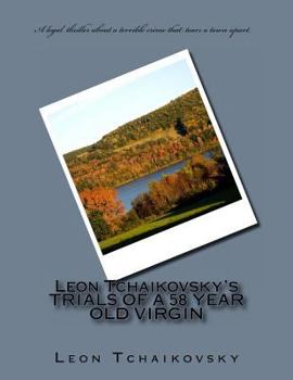 Paperback Leon Tchaikovsky's TRIALS OF A 58 YEAR OLD VIRGIN Book