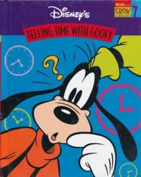 Hardcover Telling Time with Goofy (Disney's Read and Grow Library, Vol. 7) Book