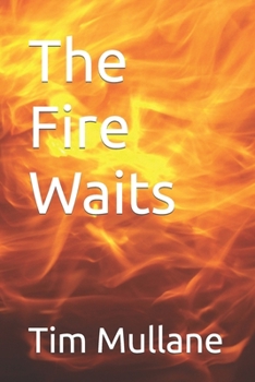 Paperback The Fire Waits Book