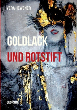 Paperback Goldlack und Rotstift: Gedichte [German] Book