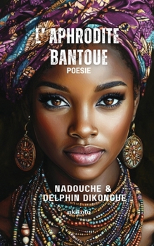 Paperback L' Aphrodite Bantoue [French] Book