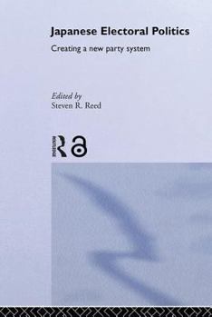 Japanese Electoral Politics (Nissan Institute/Routledge Japanese Studies)