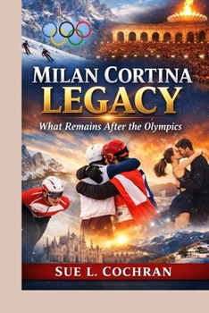 Paperback Milan Cortina Legacy: What Remains After the Olympics Book