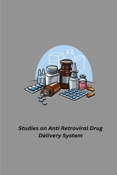 Paperback Studies on Anti Retroviral Drug Delivery System Book