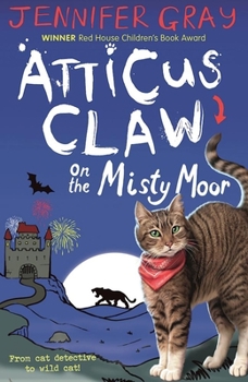 Paperback Atticus Claw on the Misty Moor Book