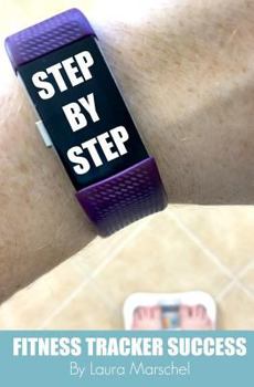 Paperback Step by Step Fitness Tracker Success Book