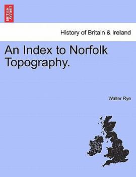 Paperback An Index to Norfolk Topography. Book