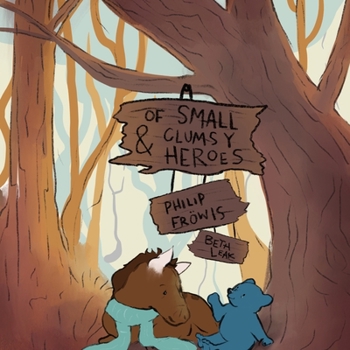 Paperback Of Small and Clumsy Heroes Book