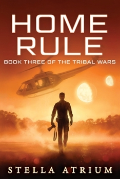 Paperback Home Rule: Book III of The Tribal Wars Book