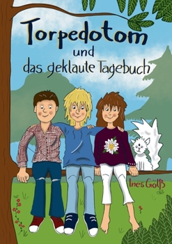 Paperback Torpedotom und das geklaute Tagebuch [German] Book