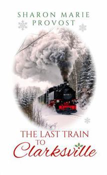 Paperback The Last Train to Clarksville Book