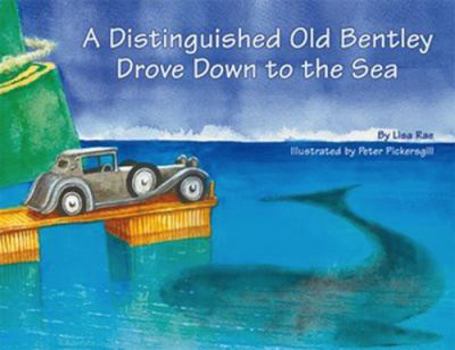 Paperback A Distinguished Old Bently Drove Down to the Sea Book