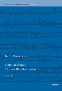 Paperback Notationskunde: 17. Und 18. Jahrhundert [German] Book