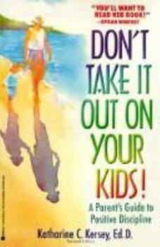Paperback Don't Take It Out on Your Kids Book