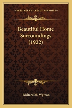 Paperback Beautiful Home Surroundings (1922) Book