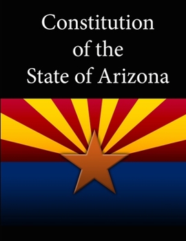 Paperback Constitution of the State of Arizona Book