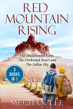 Paperback Red Mountain Rising: The Shadebound Keep, The Firebrand Heart and The Fallen Sky Book
