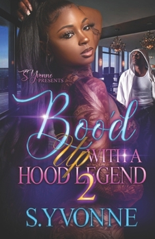 Paperback Boo'd Up With A Hood Legend 2 Book