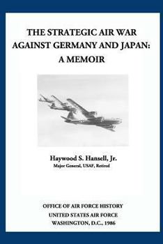 Paperback The Strategic Air War Against Germany and Japan: A Memoir Book