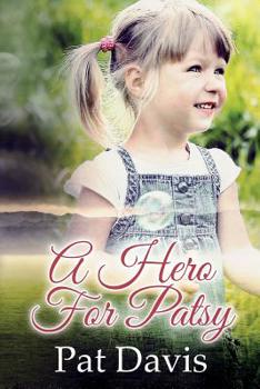 Paperback A Hero For Patsy Book