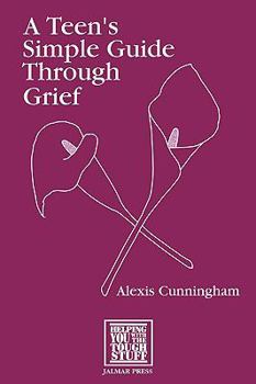 Paperback A Teen's Simple Guide Through Grief Book