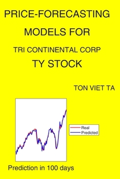 Paperback Price-Forecasting Models for Tri Continental Corp TY Stock Book
