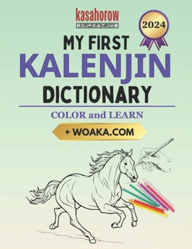 Paperback My First Kalenjin Dictionary: Colour and Learn Kalenjin Book