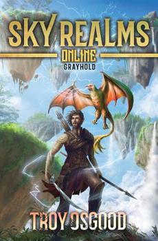 Paperback Grayhold: Sky Realms Online Book One Book