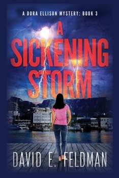 Paperback A Sickening Storm - Dora Ellison Mystery Book 3 Book