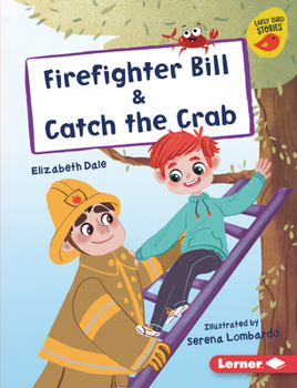 Library Binding Firefighter Bill & Catch the Crab Book