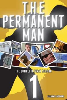 Paperback The Permanent Man - The Complete First Season Book