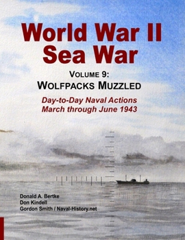 Paperback World War II Sea War, Vol 9: Wolfpacks Muzzled Book