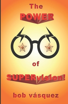 Paperback The Power of SUPERvision Book