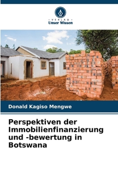 Paperback Perspektiven der Immobilienfinanzierung und -bewertung in Botswana [German] Book