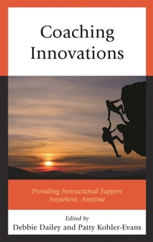 Hardcover Coaching Innovations: Providing Instructional Support Anywhere, Anytime Book