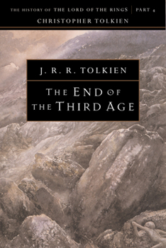 The End of the Third Age: The History of Middle-Earth #9a - Book  of the Middle-earth Universe