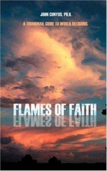 Paperback Flames of Faith: A Thumbnail Guide to World Religions Book