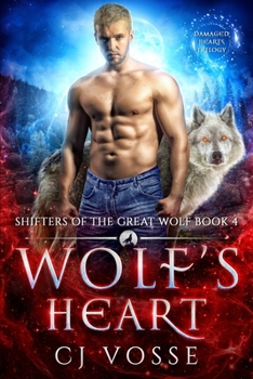 Wolf's Heart - Book #4 of the Shifters of the Great Wolf