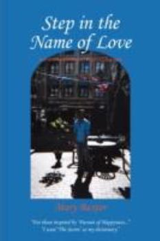 Paperback Step in the Name of Love Book