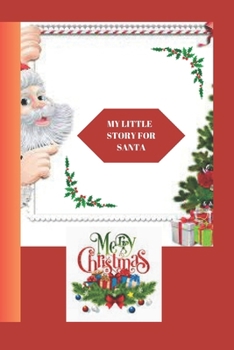 Paperback My Little Story for Santa [Large Print] Book