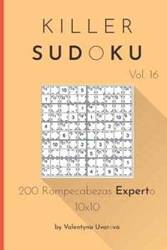 Paperback Killer Sudoku: 200 Rompecabezas Experto 10x10 vol. 16 [Spanish] Book