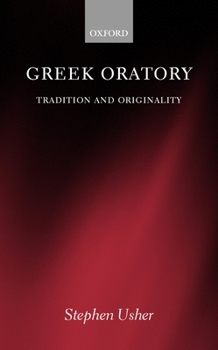 Paperback Greek Oratory: Tradition and Originality Book