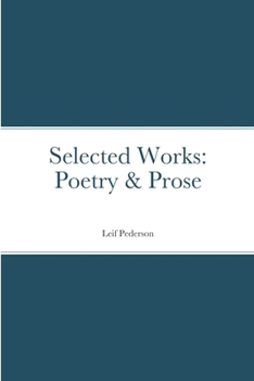 Paperback Selected Works: Poetry & Prose Book